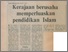 [thumbnail of Kerajaan berusaha memperluaskan pendidikan islam.jpg]